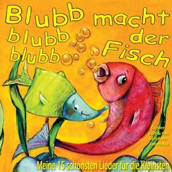 Blubb blubb blubb macht der Fisch von Janetzko,  Stephen, Lefin,  Petra