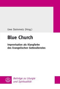 Blue Church von Steinmetz,  Uwe