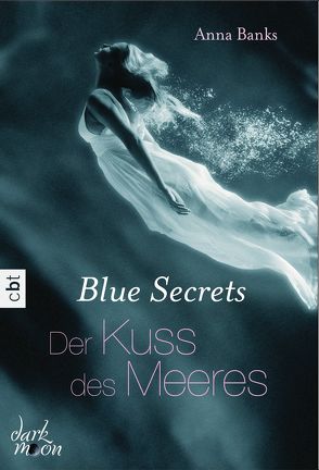 Blue Secrets – Der Kuss des Meeres von Banks,  Anna, Link,  Michaela