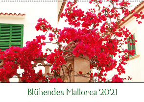 Blühendes Mallorca 2021 (Wandkalender 2021 DIN A2 quer) von May,  Ela