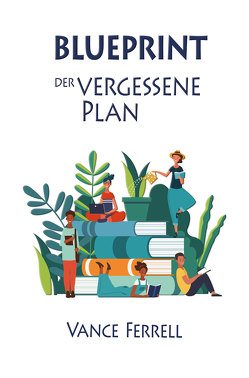 Blueprint – der vergessene Plan von Ferrell,  Vance