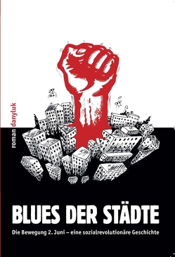 Blues der Städte von Danyluk,  Roman