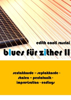 blues für zither II von Conti Rossini,  Edith