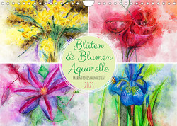 Blüten & Blumen Aquarelle – Farbenfrohe Schönheiten (Wandkalender 2023 DIN A4 quer) von Frost,  Anja, Frost,  Renate