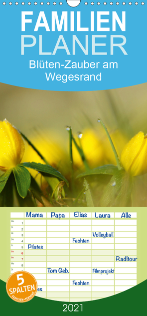 Blüten-Zauber am Wegesrand 2021 – Familienplaner hoch (Wandkalender 2021 , 21 cm x 45 cm, hoch) von Klapp,  Lutz