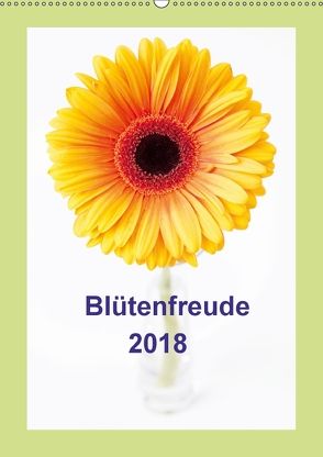 Blütenfreude (Wandkalender 2018 DIN A2 hoch) von E. Klein,  Tim