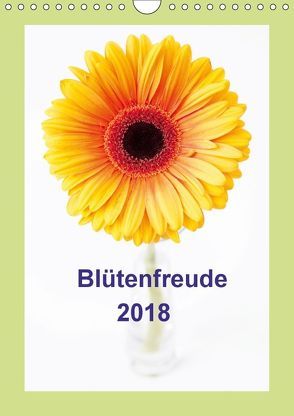 Blütenfreude (Wandkalender 2018 DIN A4 hoch) von E. Klein,  Tim