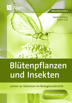 Blütenpflanzen und Insekten von Graf,  Erwin, Kenk,  Sandra