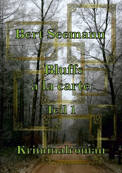 Bluffs à la carte von Seemann,  Bert