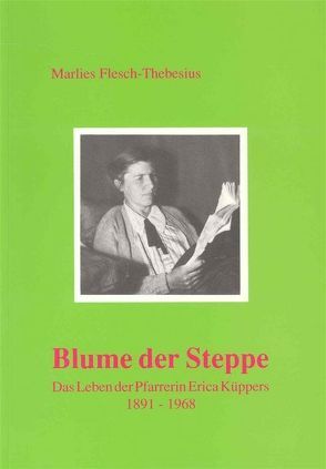 Blume der Steppe von Flesch-Thebesius,  Marlies