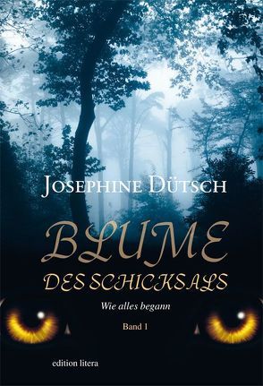 Blume des Schicksals von Dütsch,  Josephine