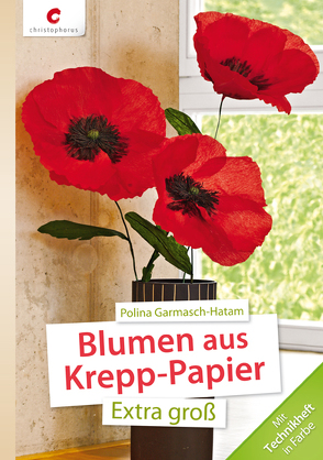 Blumen aus Krepp-Papier von Garmasch-Hatam,  Polina