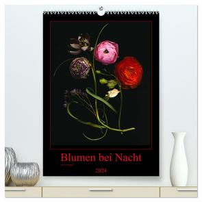 Blumen bei Nacht (hochwertiger Premium Wandkalender 2024 DIN A2 hoch), Kunstdruck in Hochglanz von Reimann,  Ramona