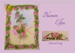 Blumen Elfen (Tischkalender 2022 DIN A5 quer) von Vogl,  Christl