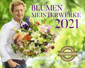 Blumen-Meisterwerke 2021 von Kroner-Salié,  Björn