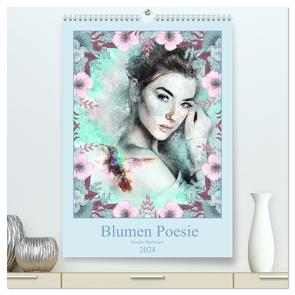 Blumen Poesie (hochwertiger Premium Wandkalender 2024 DIN A2 hoch), Kunstdruck in Hochglanz von Altenburger,  Monika