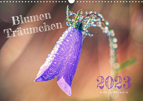 Blumen Träumchen (Wandkalender 2023 DIN A3 quer) von M.F.W.