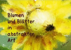 Blumen und Blätter in abstrakter Art (Posterbuch DIN A2 quer) von LoRo-Artwork,  k.A.