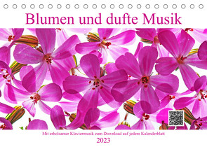 Blumen und dufte Musik (Tischkalender 2023 DIN A5 quer) von Eppele / Ulrich Schwaderer,  Klaus