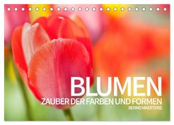 BLUMEN Zauber der Farben und Formen (Tischkalender 2024 DIN A5 quer), CALVENDO Monatskalender von Maertens,  Bernd