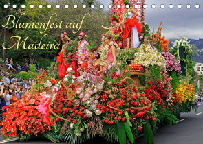 Blumenfest auf Madeira (Tischkalender 2022 DIN A5 quer) von Lielischkies,  Klaus