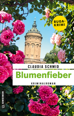 Blumenfieber von Schmid,  Claudia