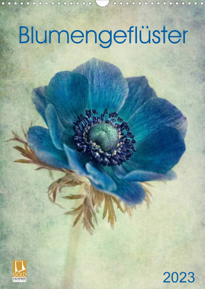 Blumengeflüster (Wandkalender 2023 DIN A3 hoch) von Möckel / Lucy L!u,  Claudia