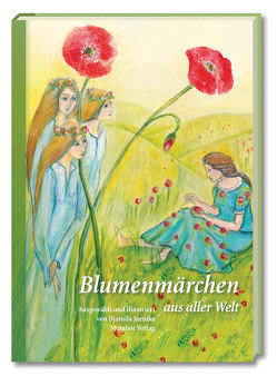 Blumenmärchen aus aller Welt von Jaenike,  Djamila