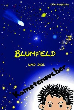 Blumfeld und der Kometensucher von Bergström,  Clara