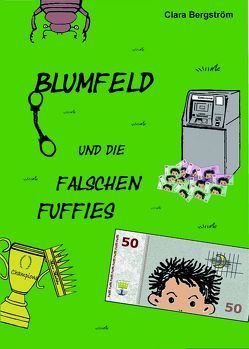Blumfeld und die falschen Fuffies von Bergström,  Vorname
