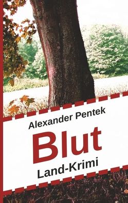 Blut von Pentek,  Alexander