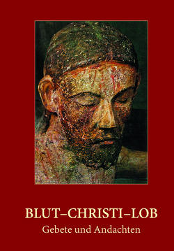 BLUT-CHRISTI-LOB von Wermter,  Winfried M.