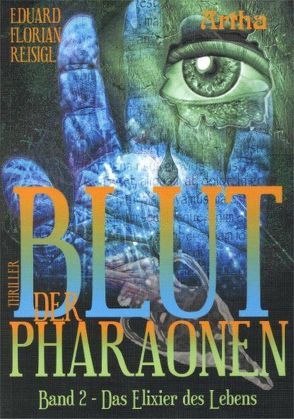 Blut der Pharaonen – Bd 2 von Reisigl,  Eduard-Florian