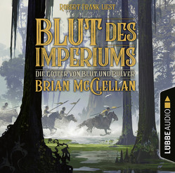 Blut des Imperiums von Frank,  Robert, McClellan,  Brian, Neubert,  Johannes