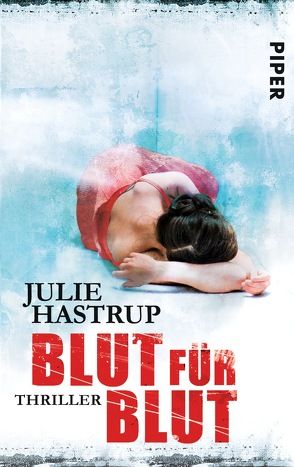 Blut für Blut von Hammer,  Hanne, Hastrup,  Julie