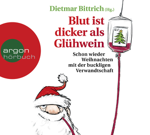 Blut ist dicker als Glühwein von Bittrich,  Dietmar, Blum,  Gabriele, Jäger,  Simon, Nathan,  David, Nicolai,  Thomas, Spier,  Nana, Warmuth,  Heike