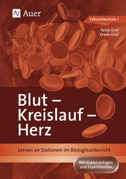 Blut, Kreislauf, Herz von Bühler,  Tanja, Graf,  Erwin