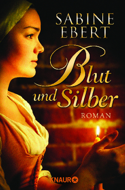 Blut und Silber von Ebert,  Sabine