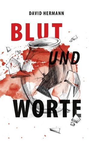 Blut und Worte von Hermann,  David