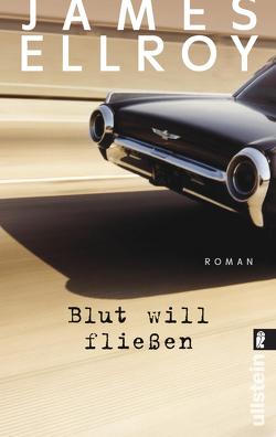 Blut will fließen (Die Underworld-Trilogie 3) von Ellroy,  James, Tree,  Stephen