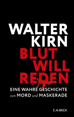 Blut will reden von Kirn,  Walter, Lösch,  Conny