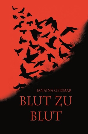 Blut zu Blut von Geismar,  Janaina