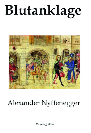 Blutanklage von Nyffenegger,  Alexander