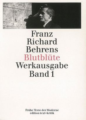 Blutblüte. Gesammelte Gedichte von Behrens,  Franz Richard, Drews,  Jörg, Geerken,  Hartmut, Ramm,  Klaus, Rühm,  Gerhard