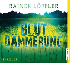 Blutdämmerung von Löffler,  Rainer, Umbach,  Martin