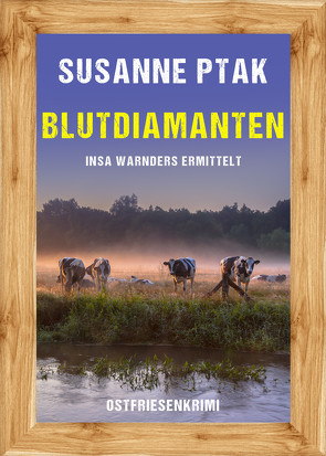 Blutjuwelen. Ostfriesenkrimi von Ptak,  Susanne