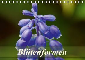 Blütenformen (Tischkalender immerwährend DIN A5 quer) von Schumann,  Bianca