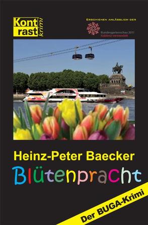 Blütenpracht von Baecker,  Heinz-Peter