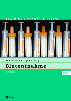 Blutentnahme (Print inkl. eLehrmittel) von BBZ Pflege