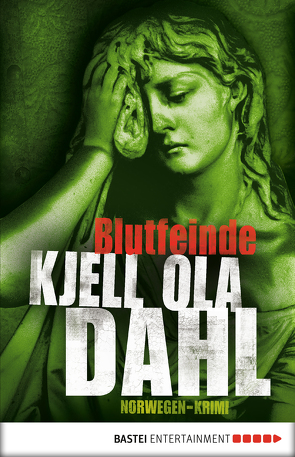 Blutfeinde von Dahl,  Kjell Ola, Hartmann-Sonnenburg,  Kerstin